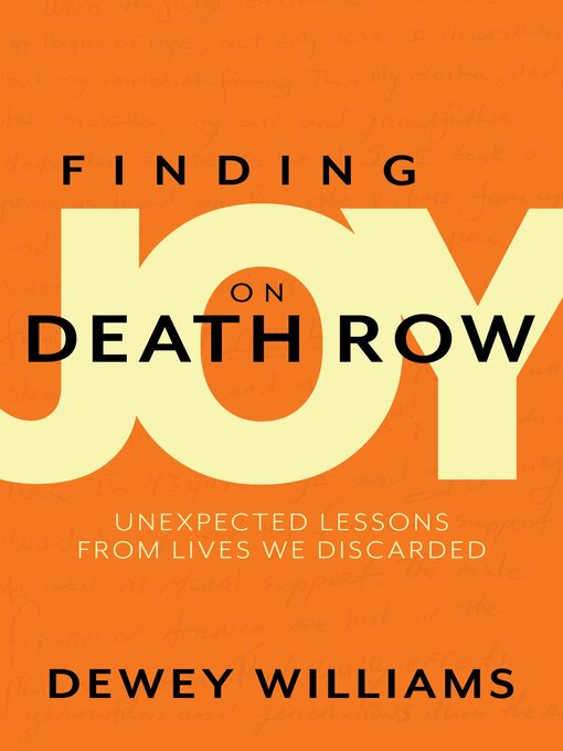 Title details for Finding Joy on Death Row by Dewey Williams - Available